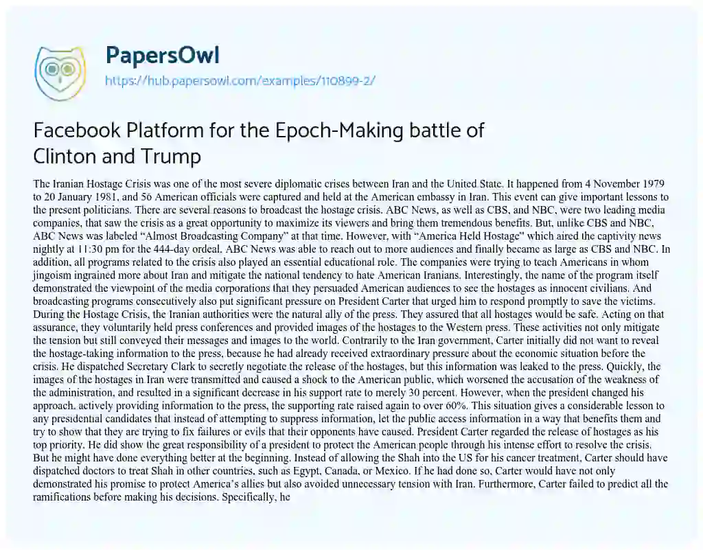 Essay on Facebook Platform for the Epoch-Making battle of Clinton and Trump