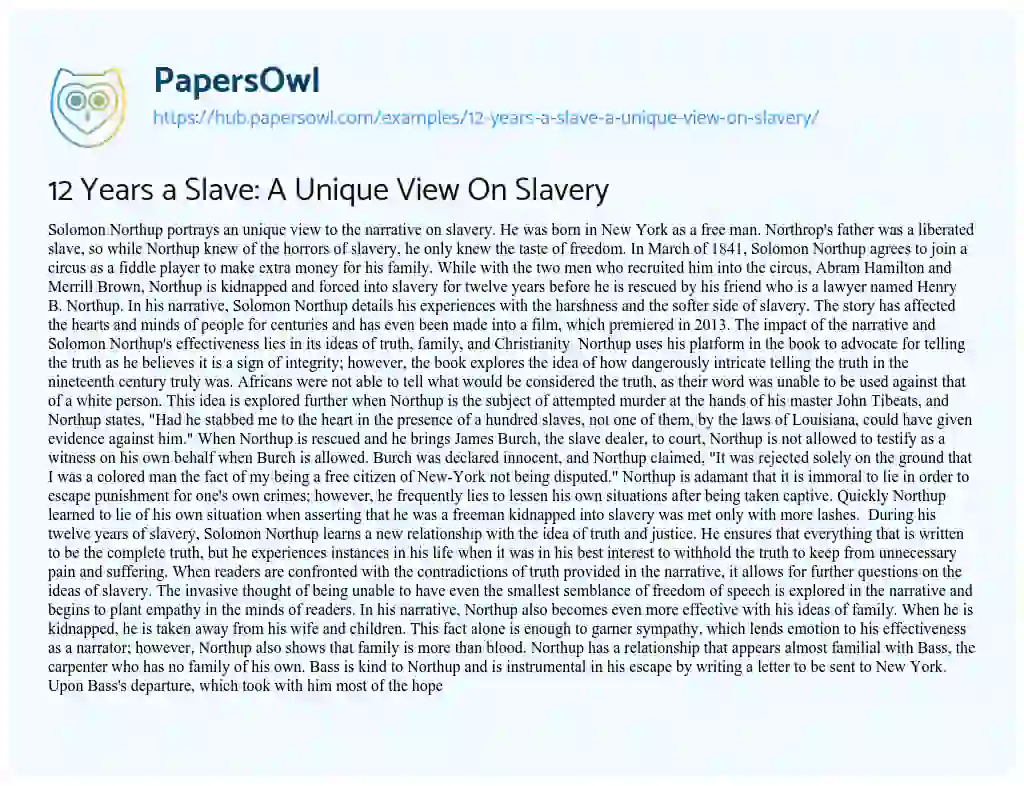 Essay on 12 Years a Slave: A Unique View On Slavery