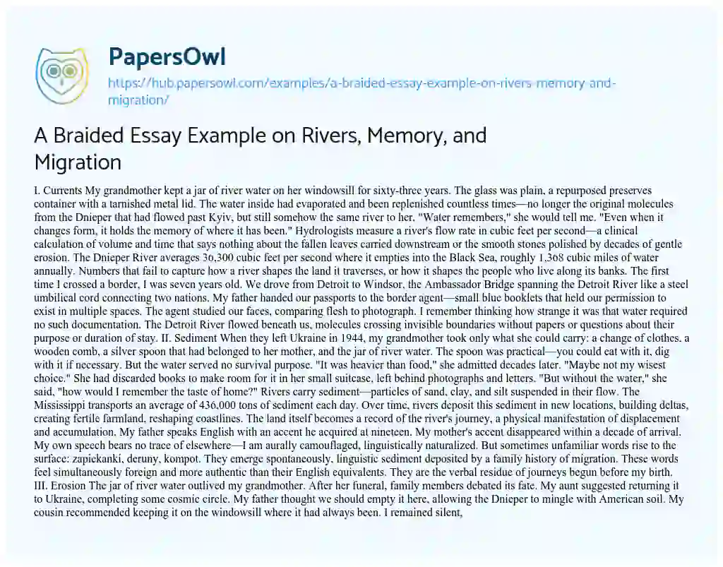 Essay on A Braided Essay Example on Rivers, Memory, and Migration
