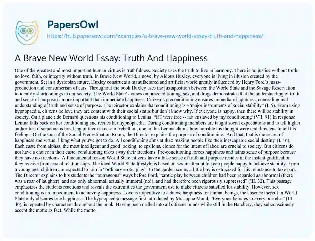 Essay on A Brave New World Essay: Truth And Happiness