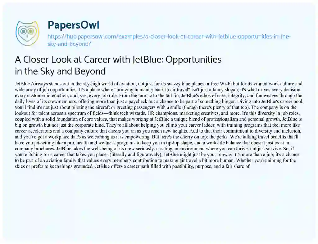 Essay on A Closer Look at Career with JetBlue: Opportunities in the Sky and Beyond