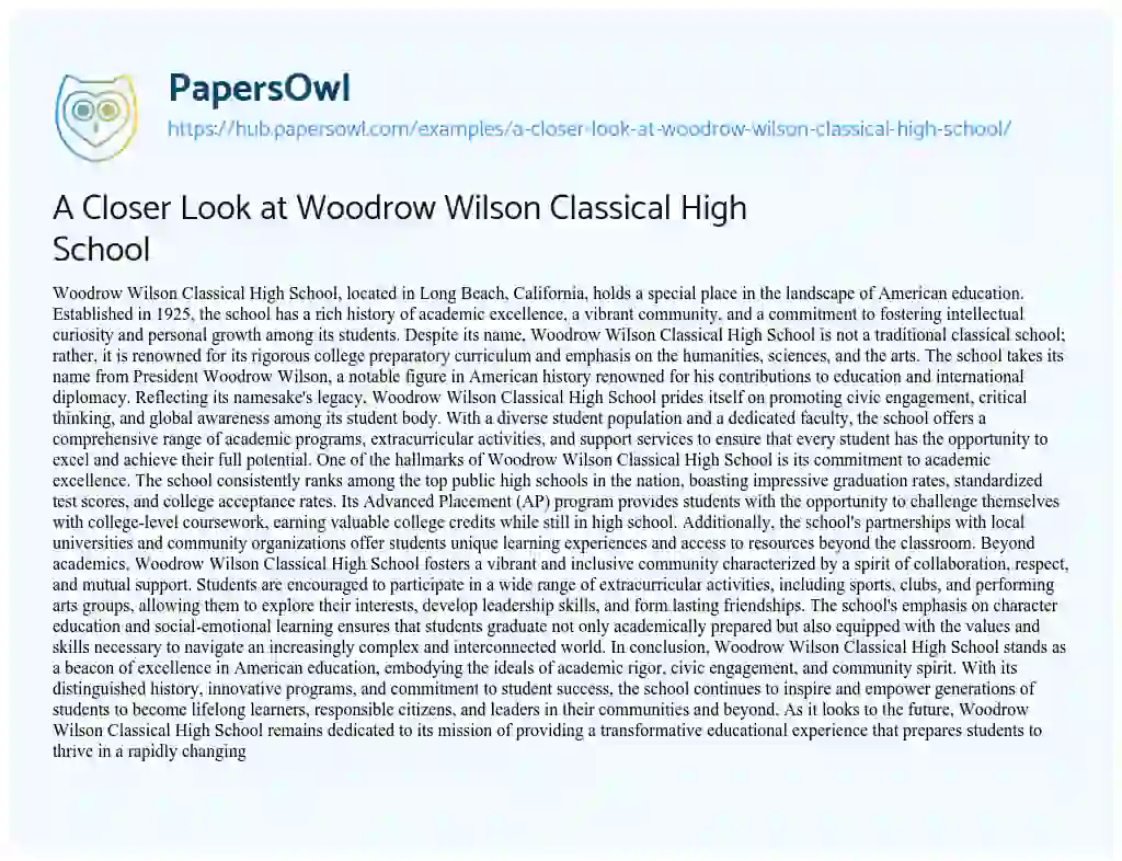 Essay on A Closer Look at Woodrow Wilson Classical High School
