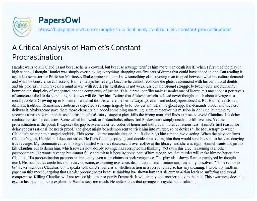 Essay on A Critical Analysis of Hamlet’s Constant Procrastination