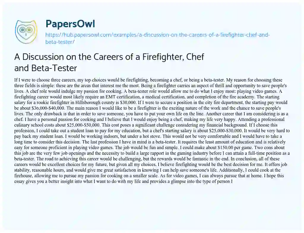 Essay on A Discussion on the Careers of a Firefighter, Chef and Beta-Tester