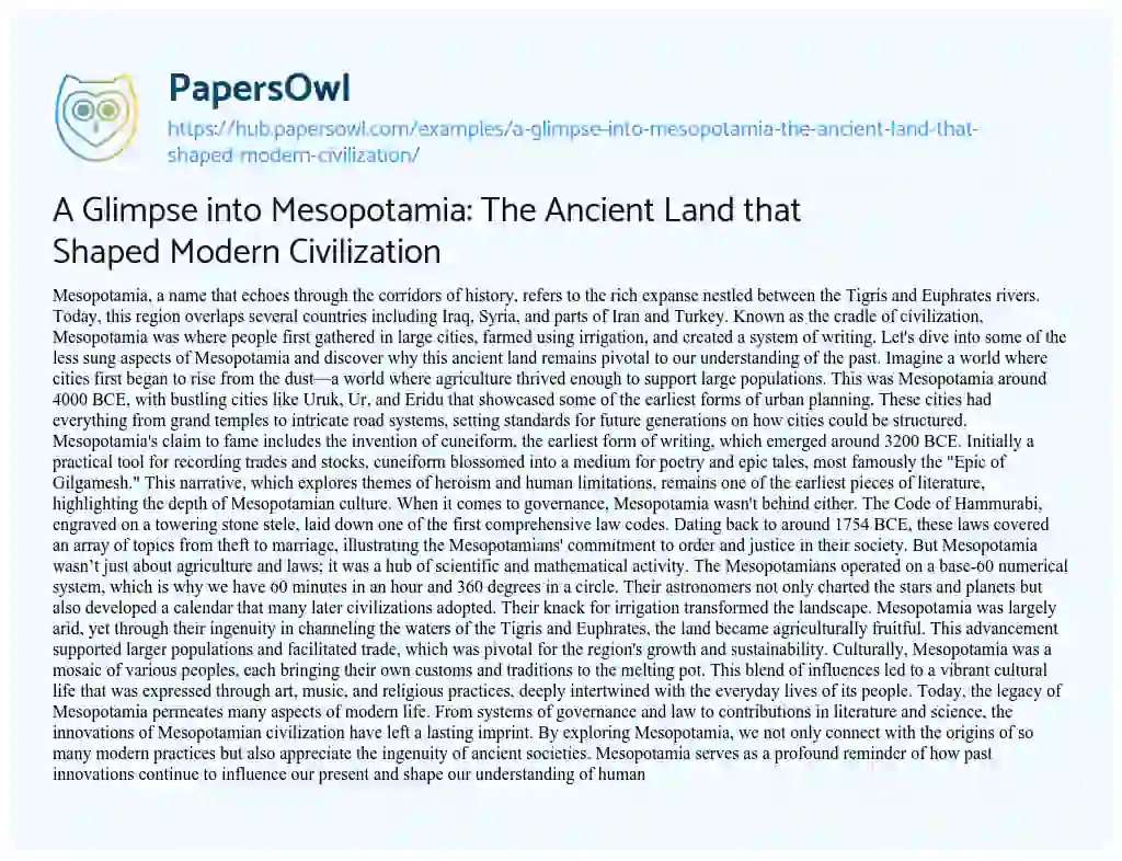 Essay on A Glimpse into Mesopotamia: The Ancient Land that Shaped Modern Civilization