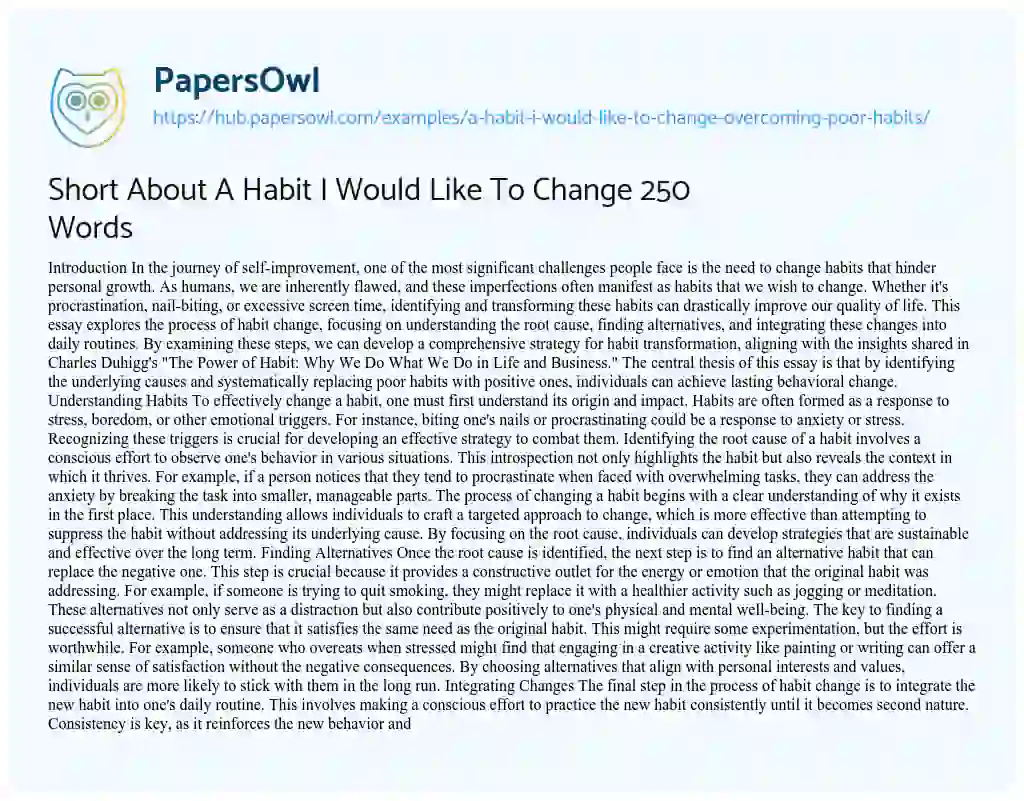 Essay on Short About A Habit I Would Like To Change 250 Words