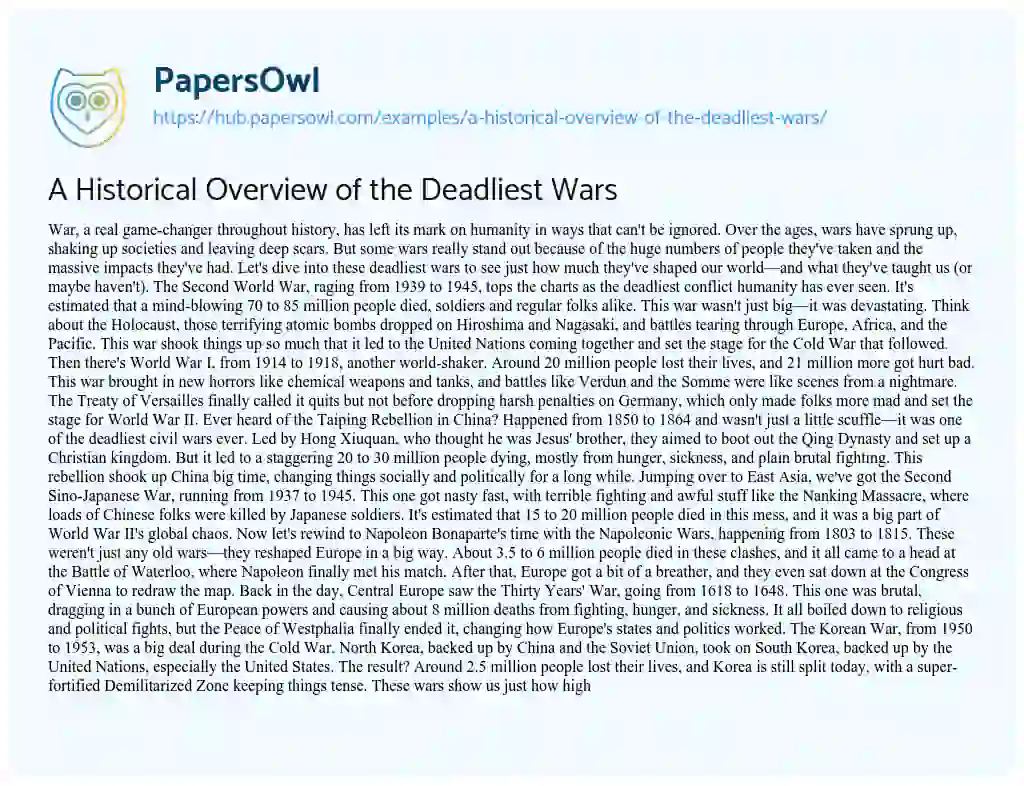 Essay on A Historical Overview of the Deadliest Wars