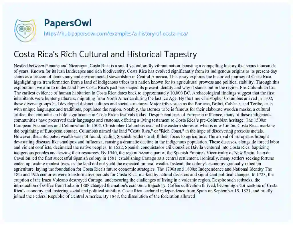 Essay on Costa Rica’s Rich Cultural and Historical Tapestry