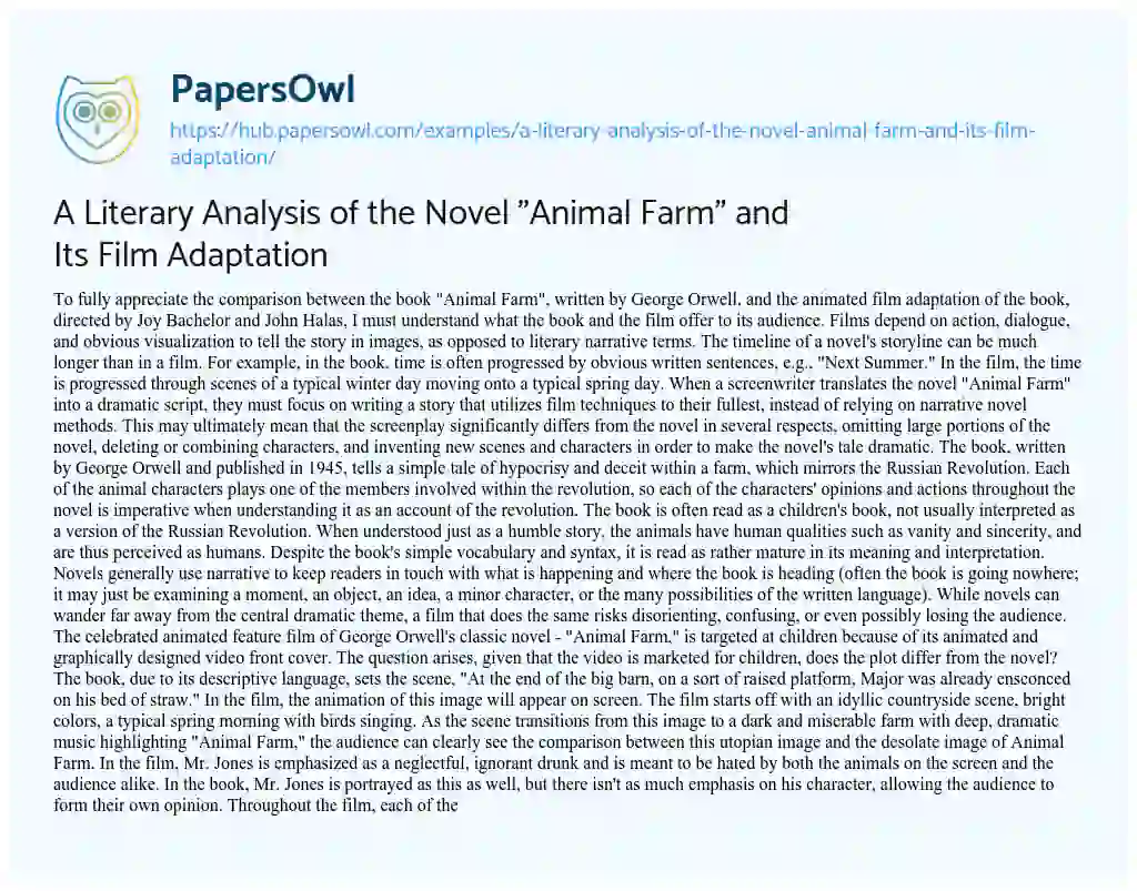 Essay on A Literary Analysis of the Novel “Animal Farm” and Its Film Adaptation