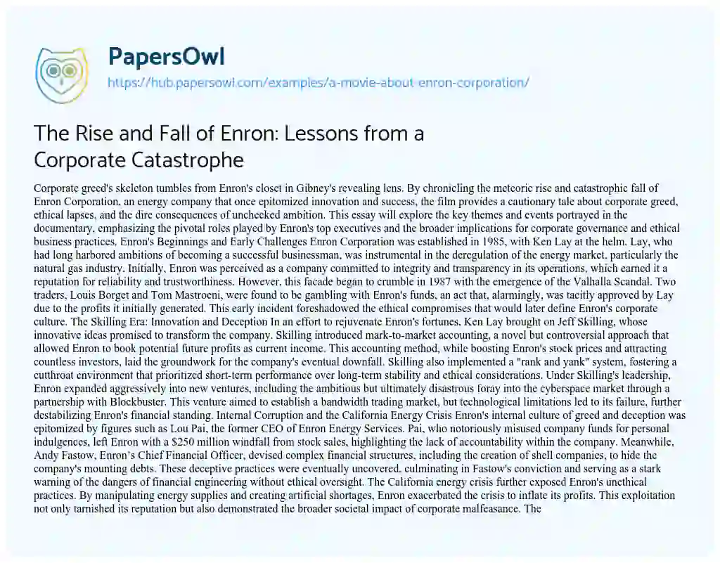 Essay on The Rise and Fall of Enron: Lessons from a Corporate Catastrophe