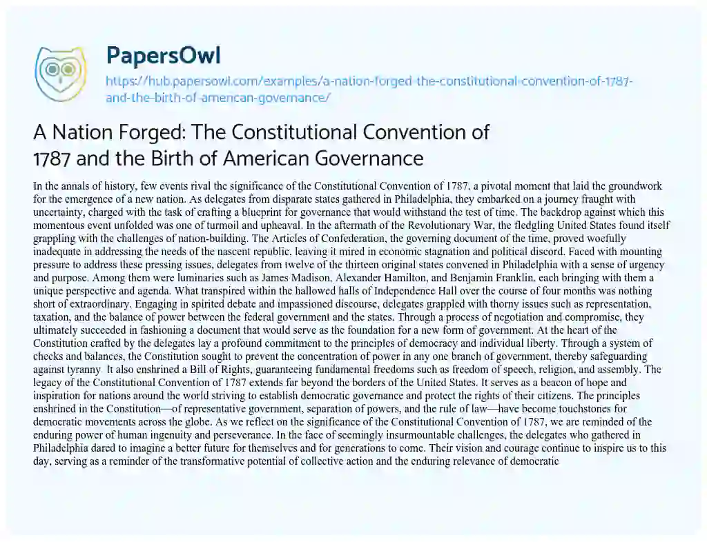 Essay on A Nation Forged: The Constitutional Convention of 1787 and the Birth of American Governance