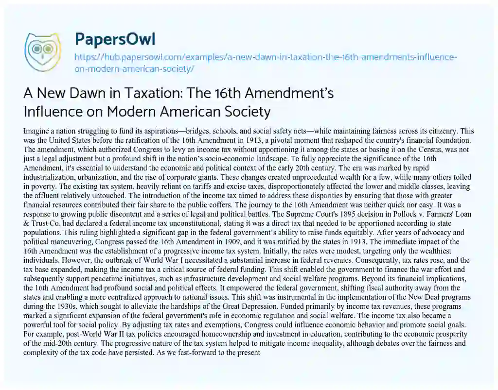 Essay on A New Dawn in Taxation: The 16th Amendment’s Influence on Modern American Society
