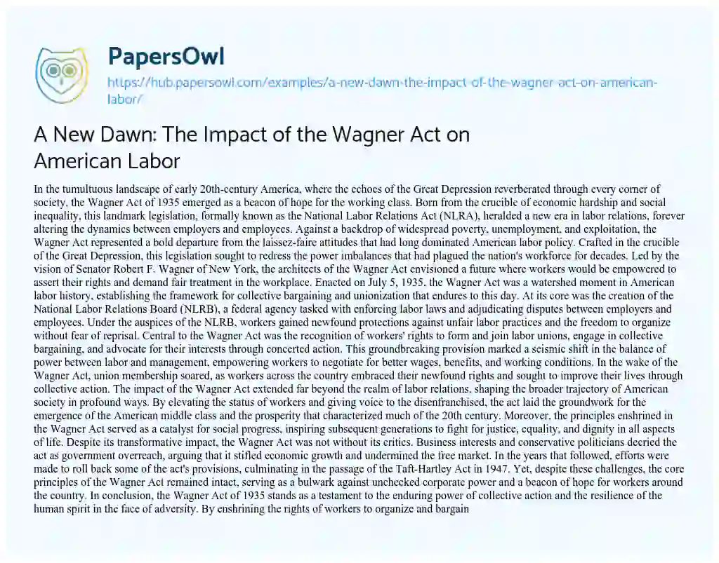 Essay on A New Dawn: The Impact of the Wagner Act on American Labor