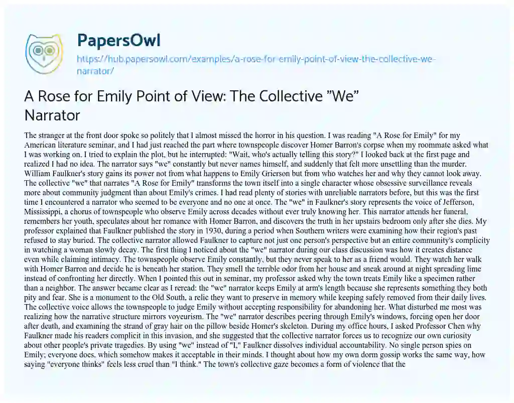 Essay on A Rose for Emily Point of View: The Collective “We” Narrator