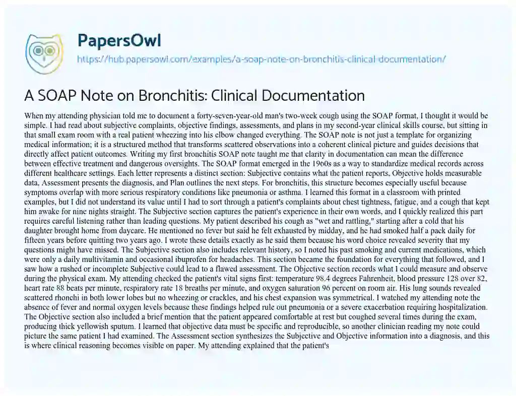 Essay on A SOAP Note on Bronchitis: Clinical Documentation