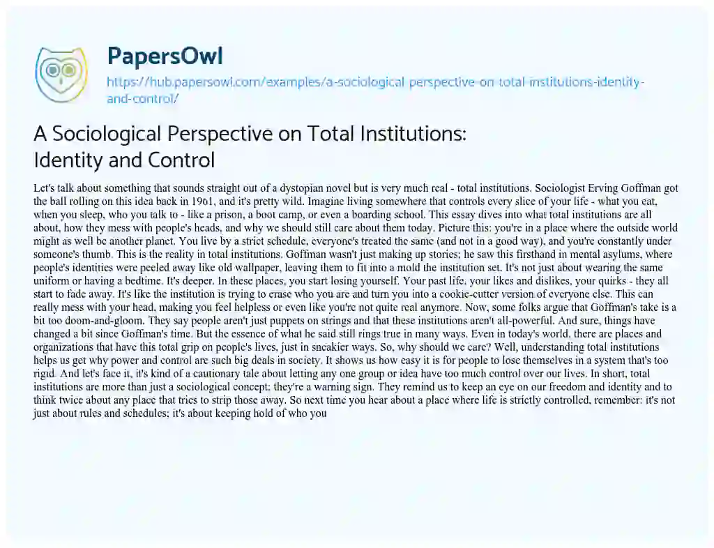 Essay on A Sociological Perspective on Total Institutions: Identity and Control