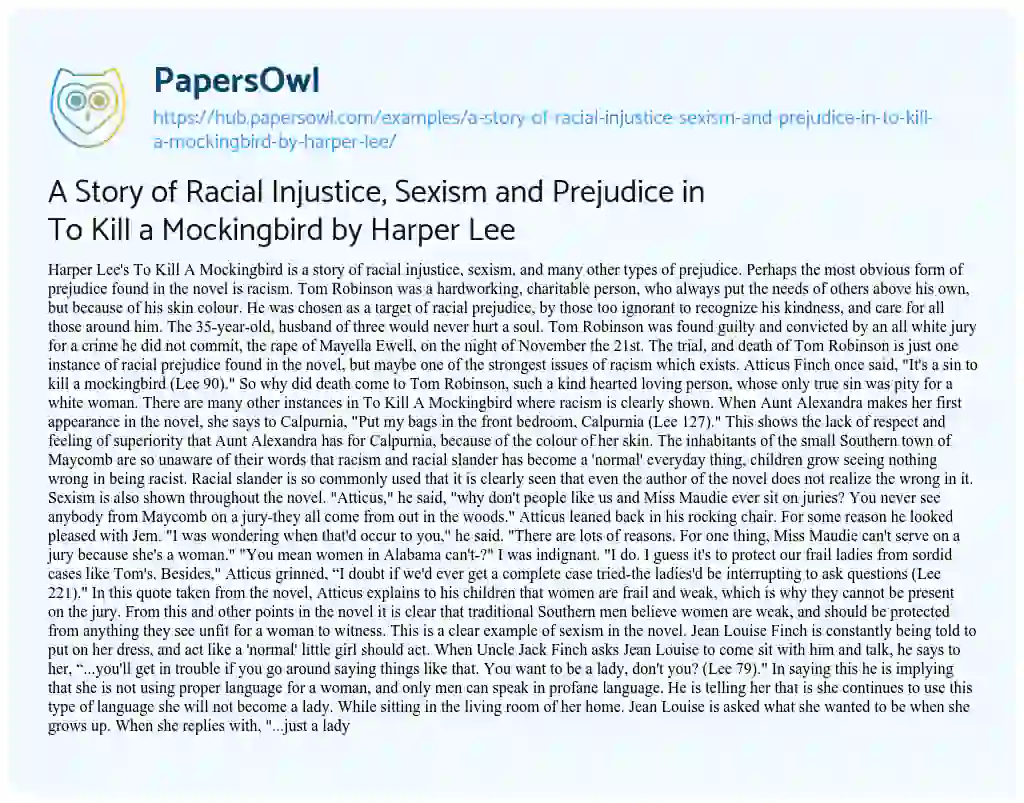 Essay on A Story of Racial Injustice, Sexism and Prejudice in To Kill a Mockingbird by Harper Lee