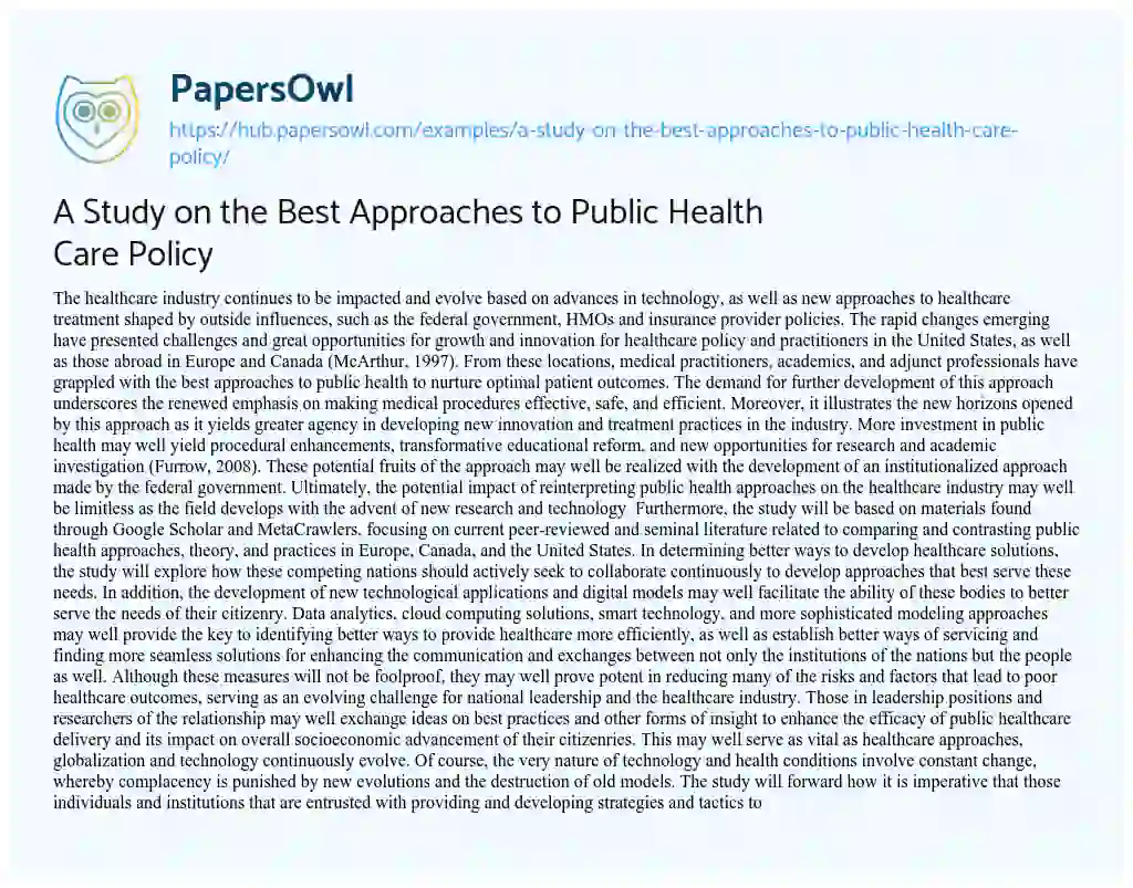 Essay on A Study on the Best Approaches to Public Health Care Policy