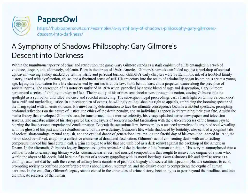 Essay on A Symphony of Shadows Philosophy: Gary Gilmore’s Descent into Darkness