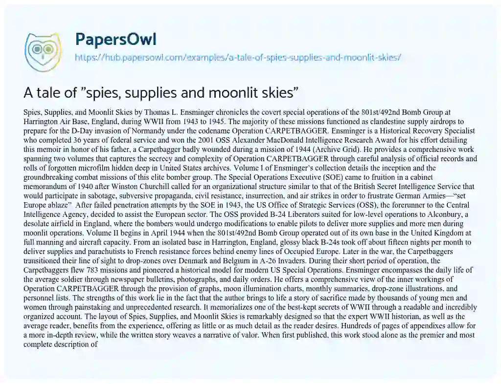 Essay on A tale of “spies, supplies and moonlit skies”