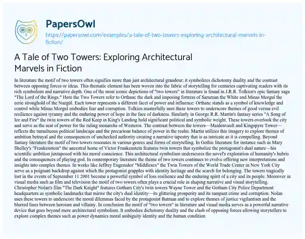 Essay on A Tale of Two Towers: Exploring Architectural Marvels in Fiction