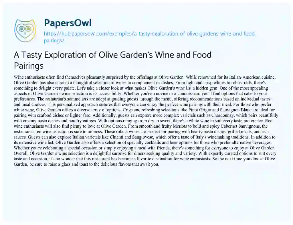 Essay on A Tasty Exploration of Olive Garden’s Wine and Food Pairings