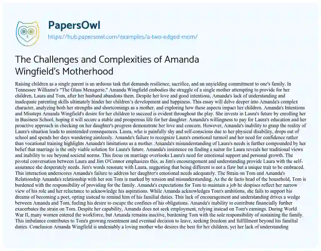 Essay on The Challenges and Complexities of Amanda Wingfield’s Motherhood
