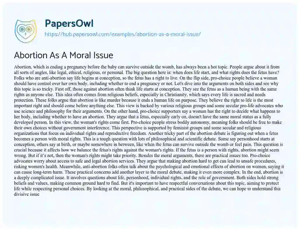 Essay on Abortion As A Moral Issue