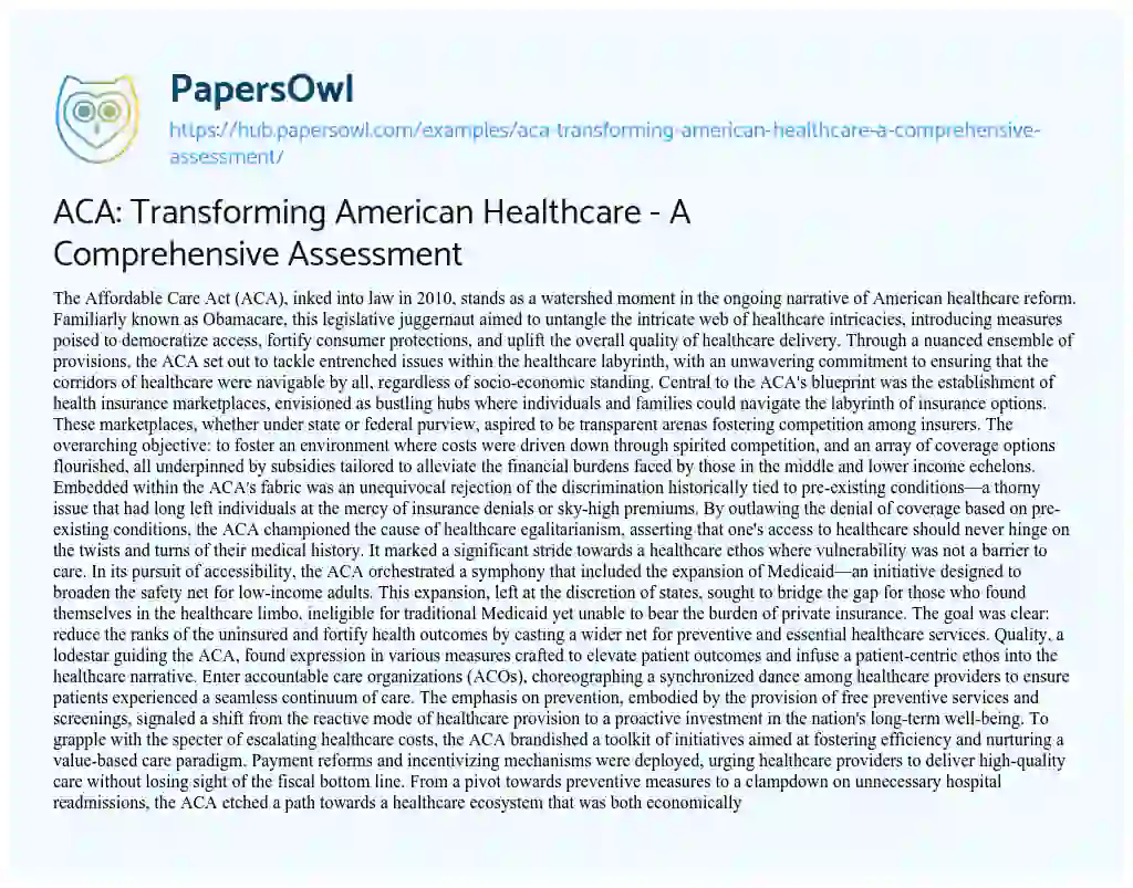 Essay on ACA: Transforming American Healthcare – A Comprehensive Assessment