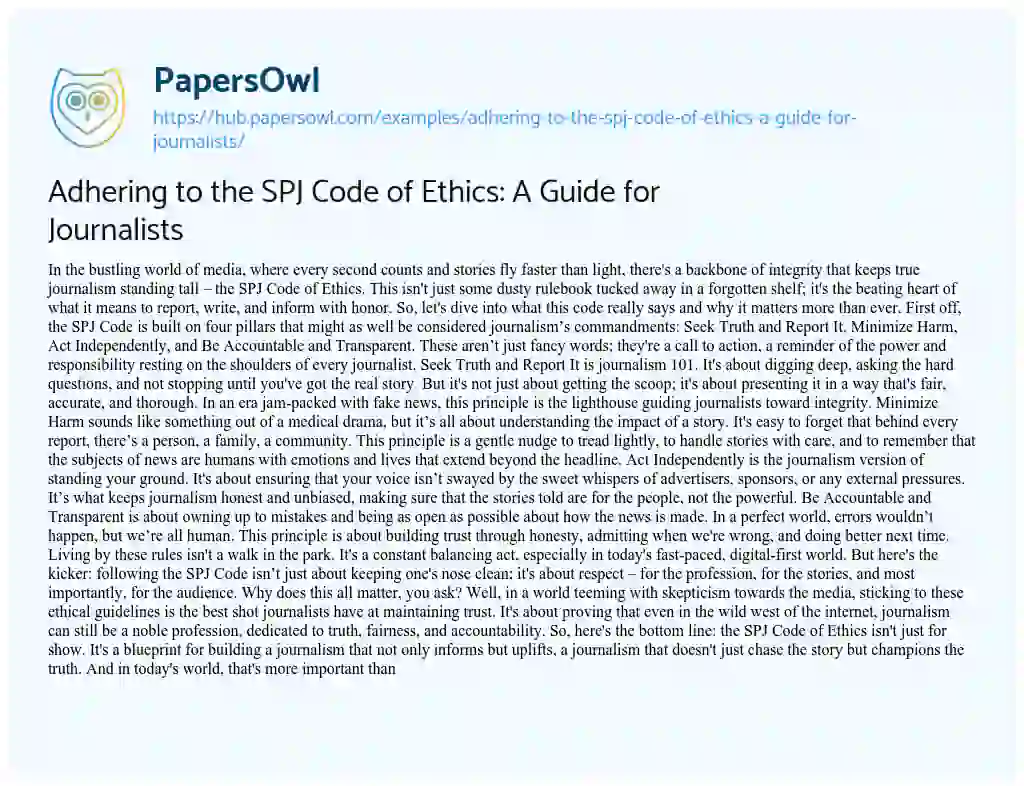Essay on Adhering to the SPJ Code of Ethics: A Guide for Journalists