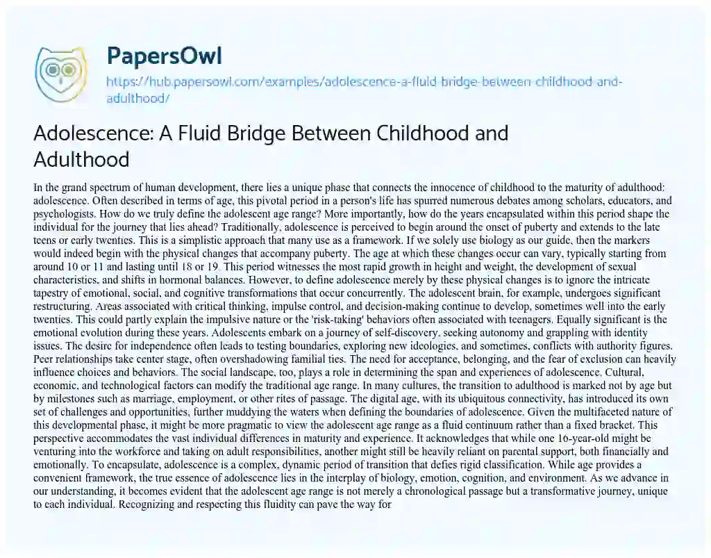 Essay on Adolescence: A Fluid Bridge Between Childhood and Adulthood