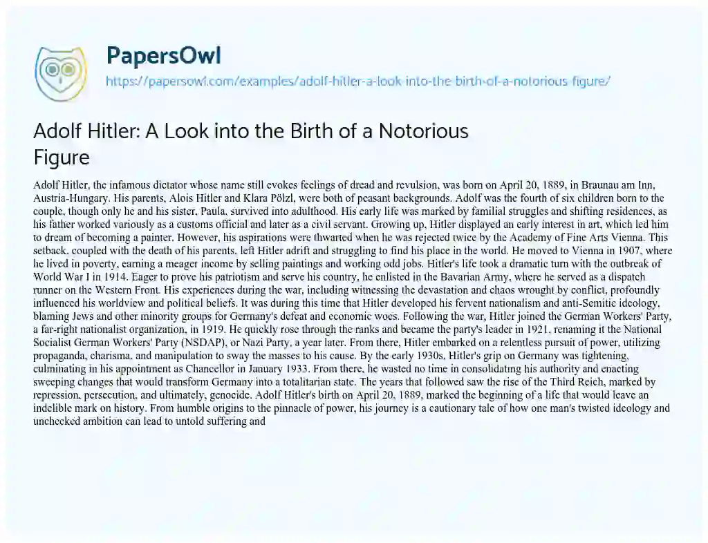 Essay on Adolf Hitler: A Look into the Birth of a Notorious Figure