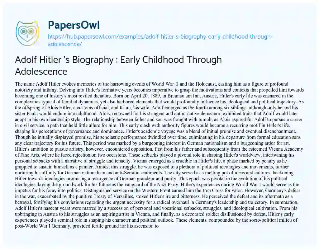 Essay on Adolf Hitler ‘s Biography : Early Childhood Through Adolescence