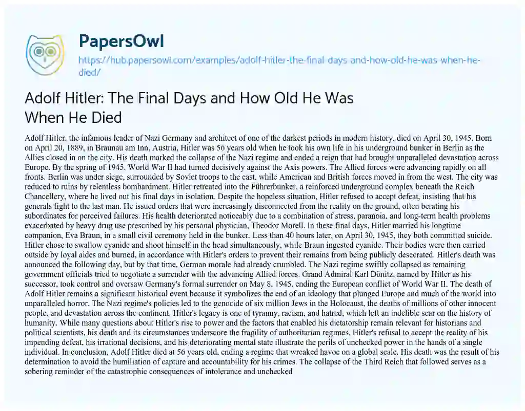 Essay on Adolf Hitler: The Final Days and How Old He Was When He Died