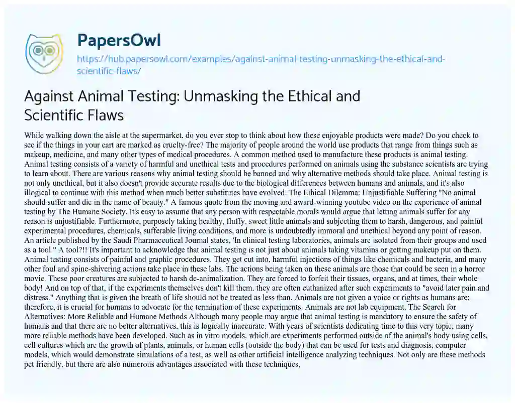 Essay on Against Animal Testing: Unmasking the Ethical and Scientific Flaws