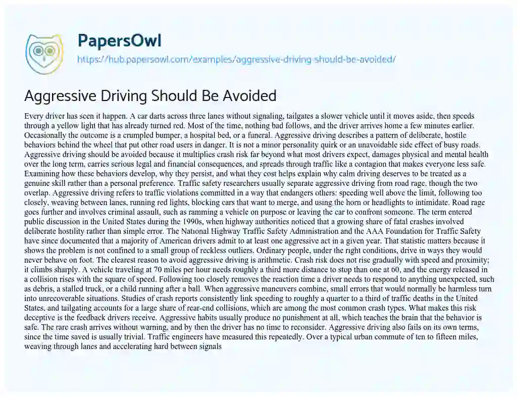 Essay on Aggressive Driving Should Be Avoided