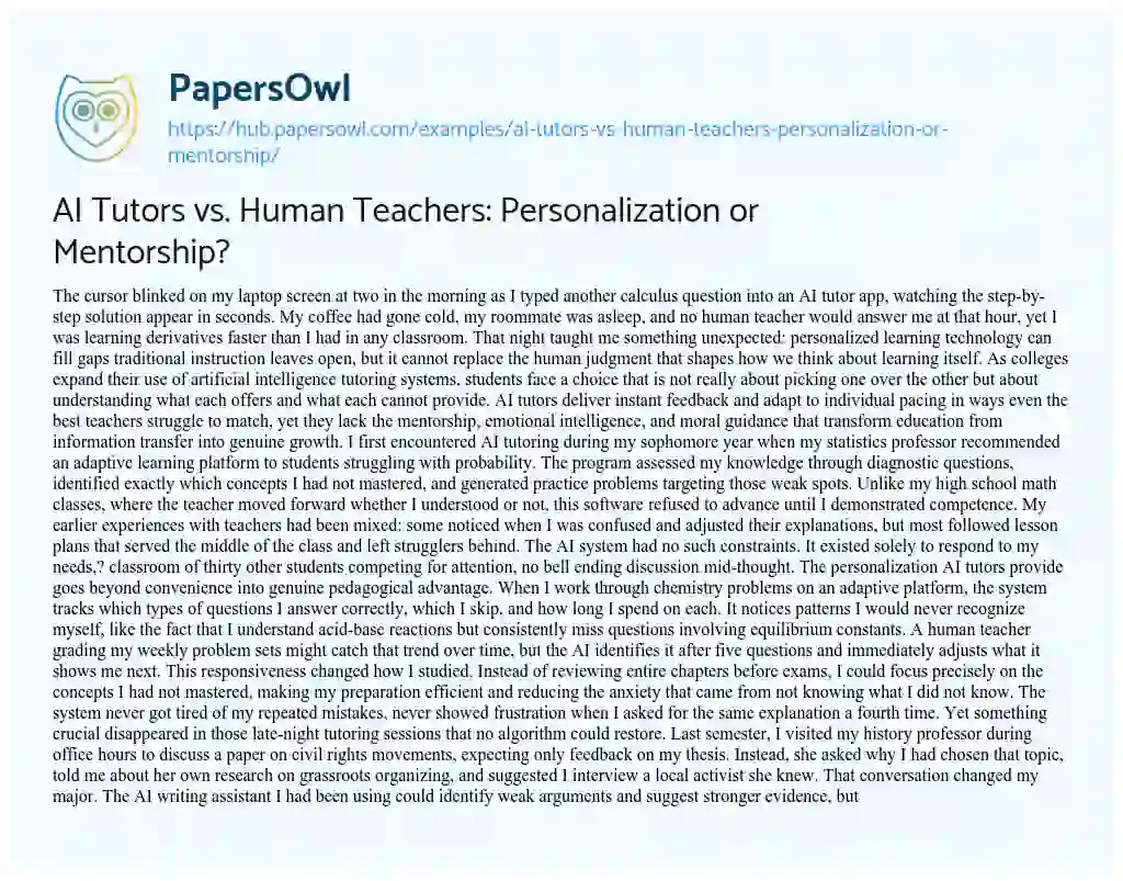Essay on AI Tutors vs. Human Teachers: Personalization or Mentorship?