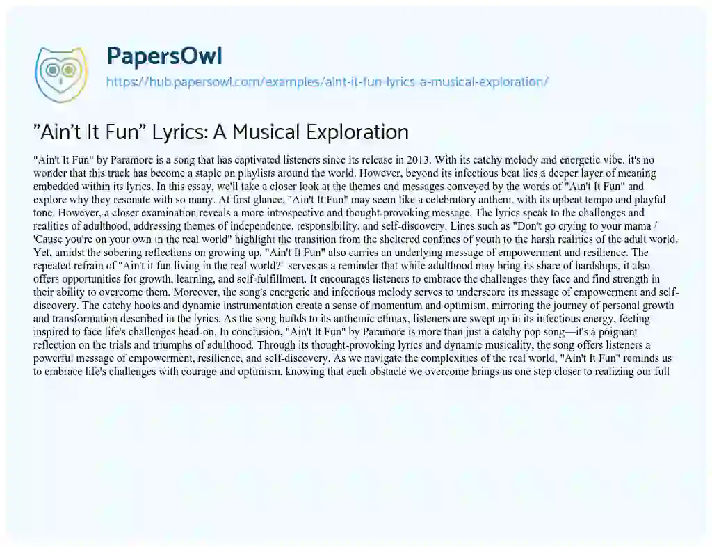 Essay on “Ain’t It Fun” Lyrics: A Musical Exploration