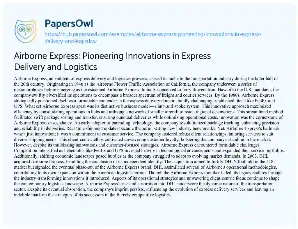 Essay on Airborne Express: Pioneering Innovations in Express Delivery and Logistics