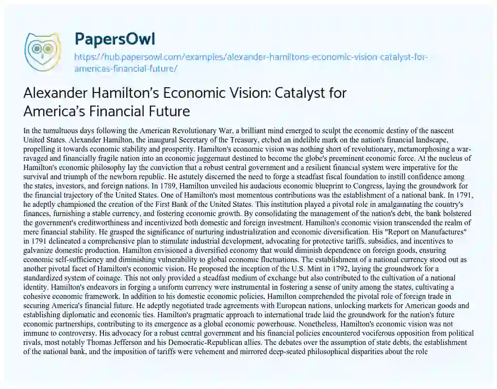 Essay on Alexander Hamilton’s Economic Vision: Catalyst for America’s Financial Future