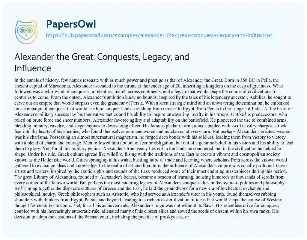 Essay on Alexander the Great: Conquests, Legacy, and Influence