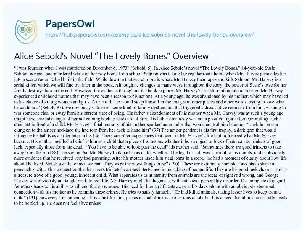 Essay on Alice Sebold’s Novel “The Lovely Bones” Overview