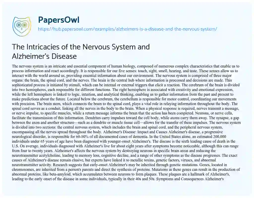 Essay on The Intricacies of the Nervous System and Alzheimer’s Disease