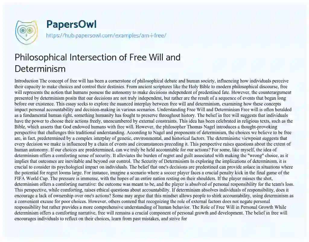 Essay on Philosophical Intersection of Free Will and Determinism