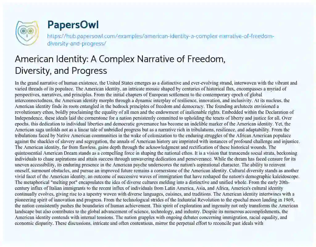 Essay on American Identity: A Complex Narrative of Freedom, Diversity, and Progress