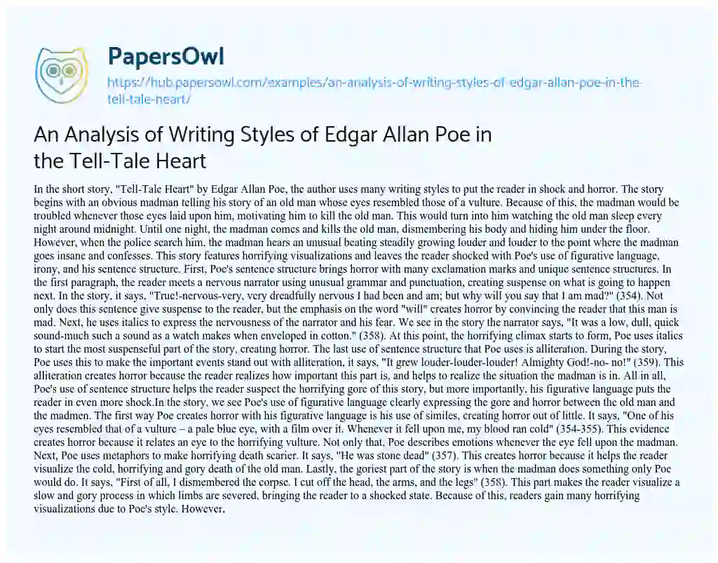 Essay on An Analysis of Writing Styles of Edgar Allan Poe in the Tell-Tale Heart