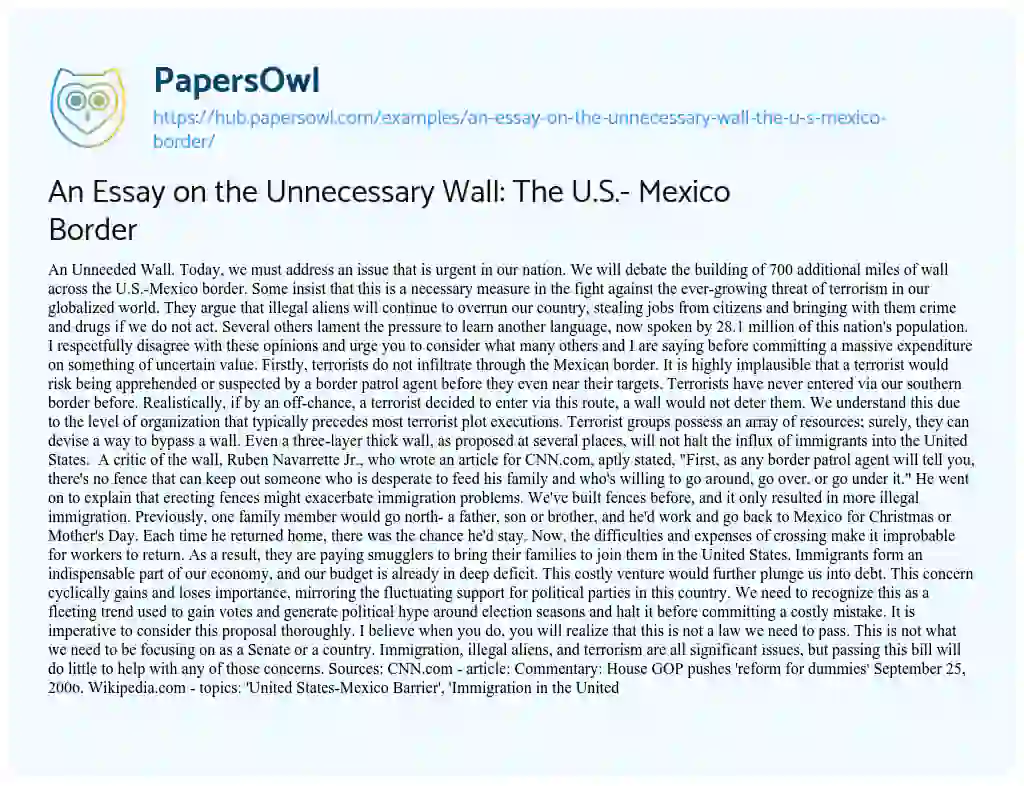 Essay on An Essay on the Unnecessary Wall: The U.S.- Mexico Border