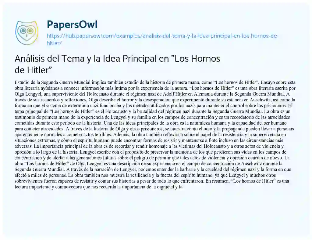 Essay on Análisis del Tema y la Idea Principal en “Los Hornos de Hitler”