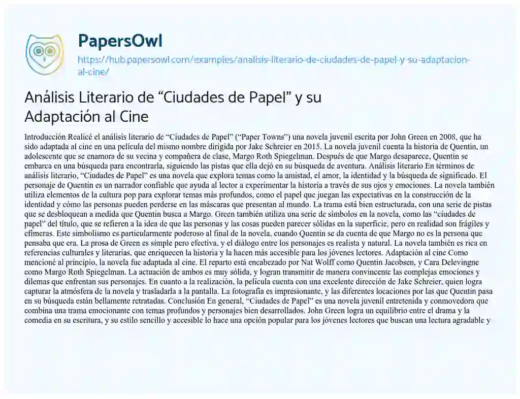 Essay on Análisis Literario de “Ciudades de Papel” y su Adaptación al Cine