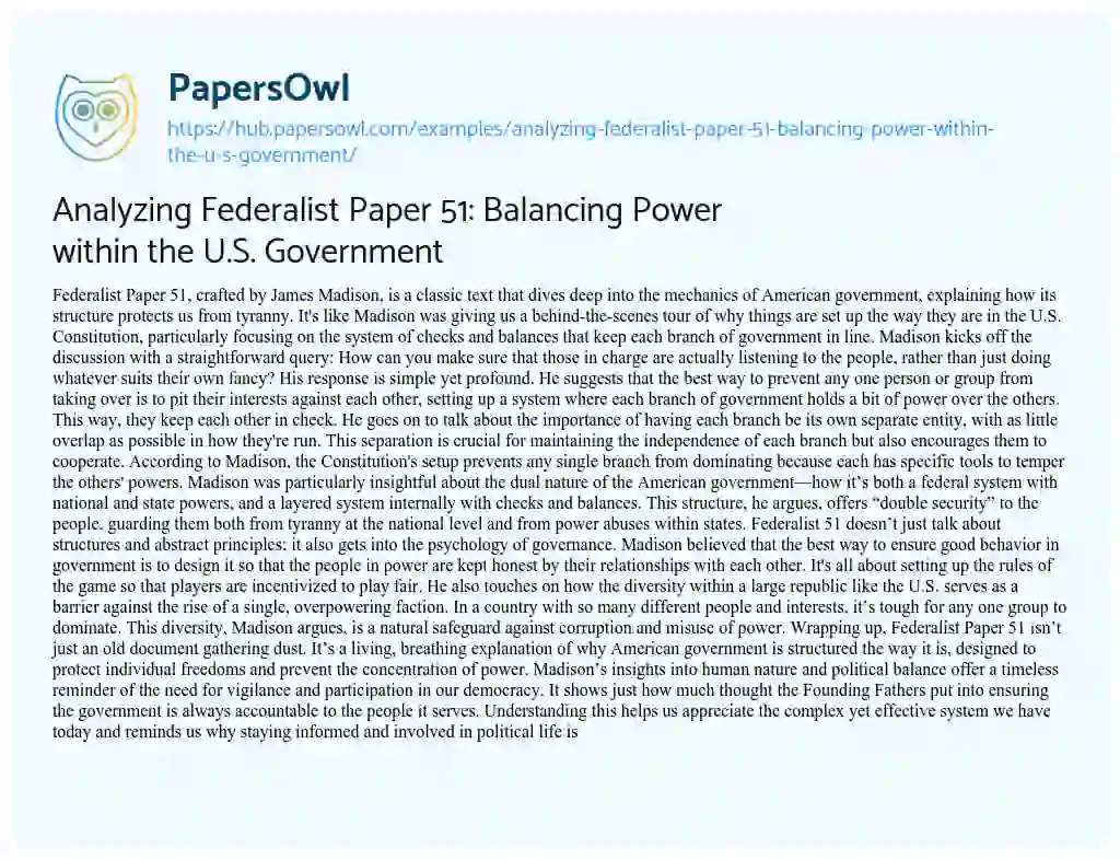 Essay on Analyzing Federalist Paper 51: Balancing Power within the U.S. Government